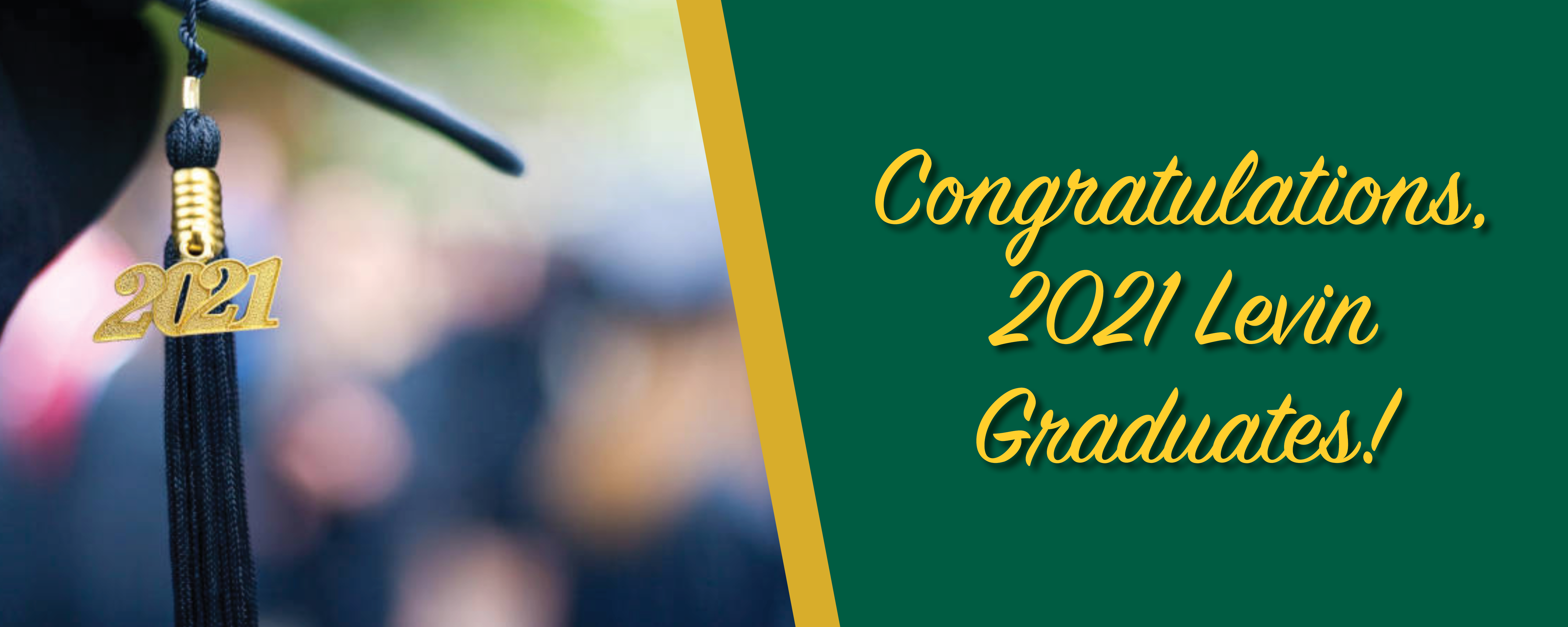 Congratulations 2021 Graduates!